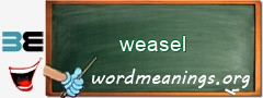 WordMeaning blackboard for weasel